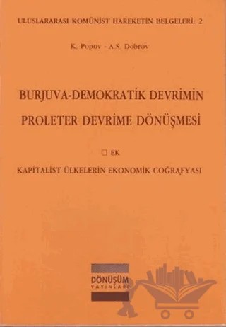 Burjuva-Demokratik Devrimin Proleter Devrime Dönüşmesi – A. S. Dobrov, K. Popov – Dönüşüm Yayınları kitap kapağı