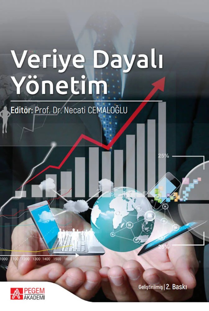 Veriye Dayalı Yönetim – Necati Cemaloğlu, Fatih Şahin, Gülsün Atanur Baskan, Hatice Turan, Kübra Yenel – Pegem Akademi Yayıncılık kitap kapağı