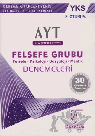 YKS AYT 2. Oturum 30 Çözümlü Felsefe Grubu Denemeleri – Ahmet Sezgin – Karekök Yayıncılık kitap kapağı