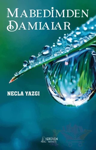 Mabedimden Damlalar – Necla Yazgı – Serüven Yayınevi kitap kapağı