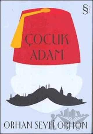 Çocuk Adam – Orhan Seyfi Orhon – Everest Yayınları kitap kapağı