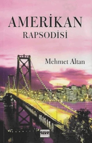 Amerikan Rapsodisi – Mehmet Altan – Hemen Kitap kitap kapağı