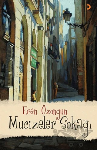 Mucizeler Sokağı – Eren Özongun – Cinius Yayınları kitap kapağı