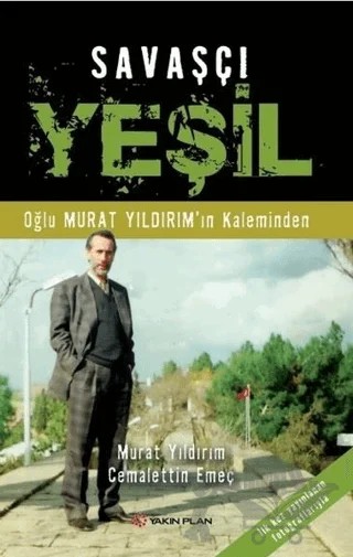 Savaşçı Yeşil – Cemalettin Emeç, Murat YILDIRIM – Yakın Plan Yayınları kitap kapağı