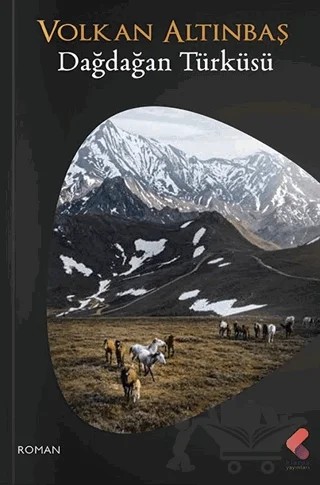 Dağdağan Türküsü – Volkan Altınbaş – Klaros Yayınları kitap kapağı