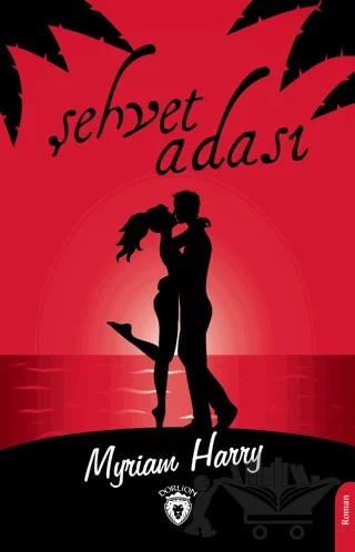 Şehvet Adası – Myriam Harry – Dorlion Yayınları kitap kapağı