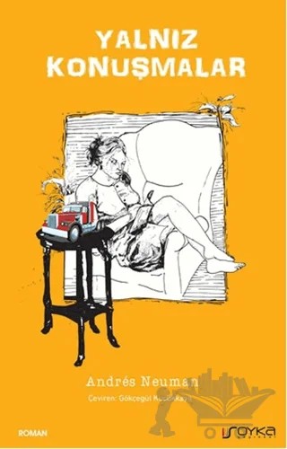 Yalnız Konuşmalar – Andres Neuman – Soyka Yayınevi kitap kapağı