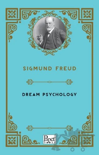 Dream Psychology – Sigmund Freud – Paper Books kitap kapağı