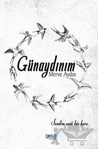 Günaydınım – Merve Aydın – Gece Kitaplığı kitap kapağı