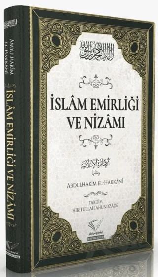 İslam Emirliği ve Nizamı – Allame Şeyh Abdulhakim El-Hakkani – Im Auftrag des Islam kitap kapağı