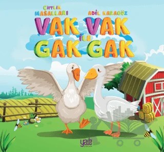 Vak Vak ile Gak Gak – Adil Karagöz – Yade Kitap kitap kapağı