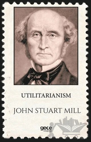 Utilitarianism – John Stuart Mill – Gece Kitaplığı kitap kapağı