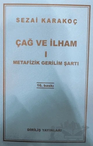 Çıkış Yolu 2: Medeniyetimizin Dirilişi – Sezai Karakoç – Diriliş Yayınları kitap kapağı