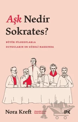 Aşk Nedir Sokrates? – Nora Kreft – Profil Kitap kitap kapağı
