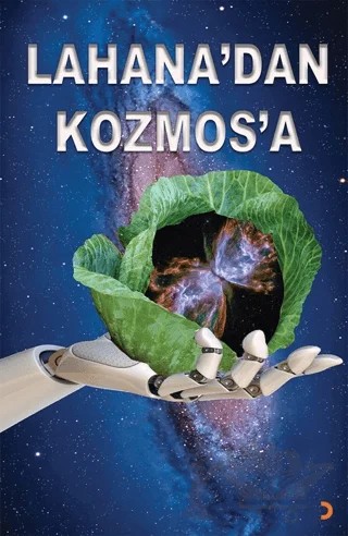 Lahana'dan Kozmos'a – A. Süleyman Dağdartan – Cinius Yayınları kitap kapağı
