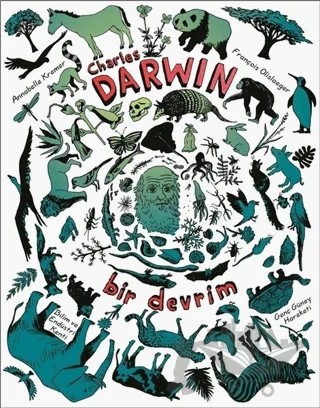 Charles Darwin - Bir Devrim – Annabelle Kremer – Bilgi Yayınevi kitap kapağı