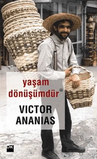 Yaşam Dönüşümdür – Victor Ananias – Doğan Kitap kitap kapağı