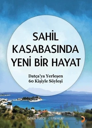 Sahil Kasabasında Yeni Bir Hayat – Ezgi Kurt, Özgül Tuzcu – Cinius Yayınları kitap kapağı