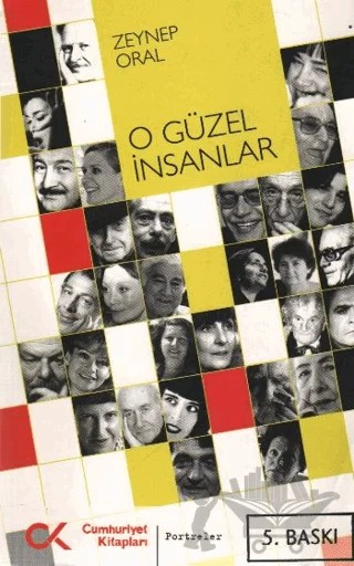 O Güzel İnsanlar – Zeynep Oral – Cumhuriyet Kitapları kitap kapağı