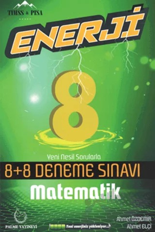 Palme 8. Sınıf Enerji Matematik 8+8 Deneme Sınavı – Ahmet Özdemir, Ahmet Elçi – Palme Yayınları kitap kapağı