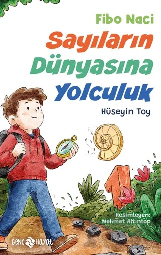 Fibo Naci - Sayıların Dünyasına Yolculuk – Hüseyin Toy – Genç Hayat kitap kapağı