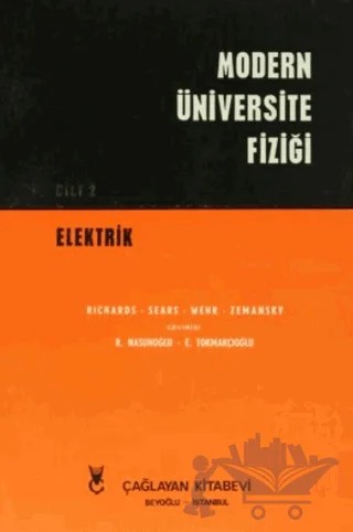 Modern Üniversite Fiziği Cilt: 2 Elektrik – Francis W. Sears, J. A. Richards, M. R. Wehr, M. W. Zemansky – Çağlayan Kitabevi kitap kapağı