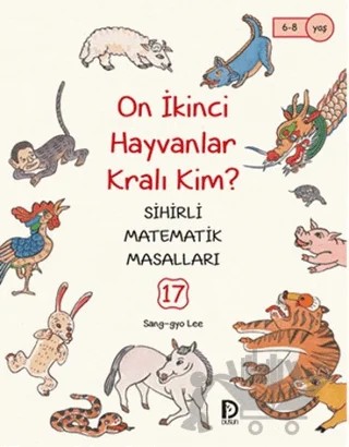 On İkinci Hayvanlar Kralı Kim? – Sang-gyo Lee – Düşün Yayınları kitap kapağı