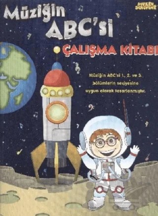 Müziğin ABC'si Çalışma Kitabı – Övünç Yaman, Vuslat Çiftdal – Porte Müzik Eğitim Merkezi kitap kapağı