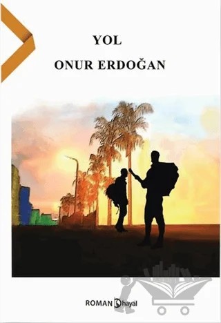Yol – Onur Erdoğan – Hayal Yayınları kitap kapağı