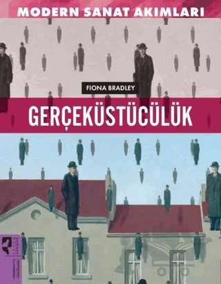 Modern Sanat Akımları: Gerçeküstülücük – Fiona Bradley – HayalPerest Kitap kitap kapağı