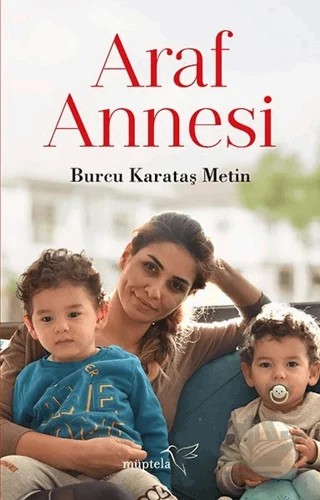 Araf Annesi – Burcu Karataş Metin – Müptela Yayınları kitap kapağı