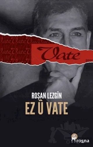 Ez û Vate – Roşan Lezgîn – Roşna Yayınları kitap kapağı