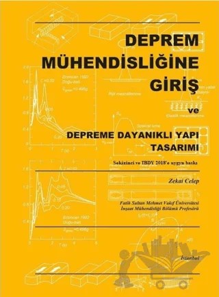 Deprem Mühendisliğine Giriş ve Depreme Dayanıklı Yapı Tasarımı – Zekai Celep – Beta Yayınevi kitap kapağı