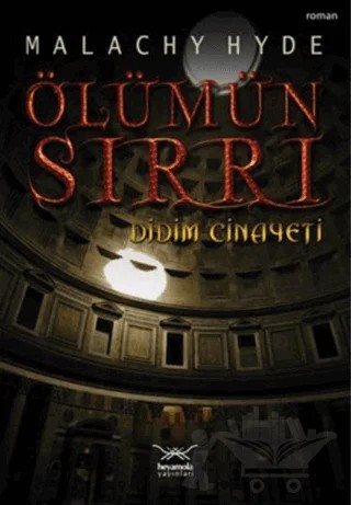 Ölümün Sırrı – Malachy Hyde – Heyamola Yayınları kitap kapağı