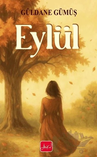 Eylül – Güldane Gümüş – Atakar Yayıncılık kitap kapağı