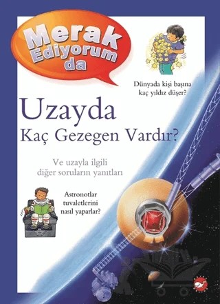 Merak Ediyorum da Uzayda Kaç Gezegen Vardır? – Carole Stott – Beyaz Balina Yayınları kitap kapağı