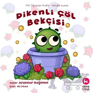 Dikenli Çöl Bekçisi (5+Yaş) – Ayşenur Bağmen – Kayra Çocuk kitap kapağı