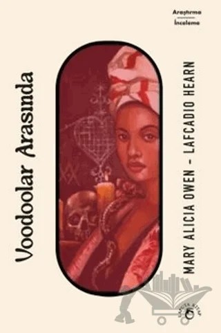 Voodoolar Arasında – Lafcadio Hearn, Mary Alicia – Laputa Kitap kitap kapağı