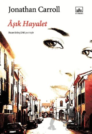 Aşık Hayalet – Jonathan Carroll – İthaki Yayınları kitap kapağı
