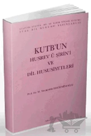 Kutb'un Husrev ü Şirin'i ve Dil Hususiyetleri – Necmettin Hacıeminoğlu – Türk Dil Kurumu Yayınları kitap kapağı