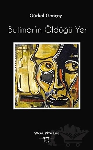 Butimar’ın Öldüğü Yer – Gürkal Gençay – Sokak Kitapları Yayınları kitap kapağı