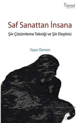 Saf Sanattan İnsana – Yaşar Özmen – Trend Kitap kitap kapağı