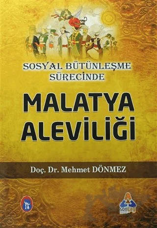 Malatya Aleviliği – Mehmet Dönmez – Sonçağ Yayınları kitap kapağı