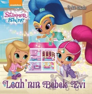 Shimmer ve Shine - Leah'nın Bebek Evi – Kolektif – Doğan Egmont Yayıncılık kitap kapağı