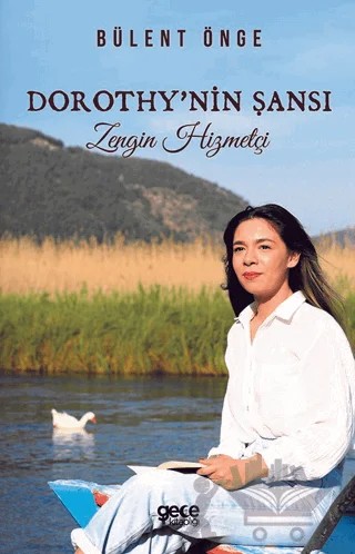 Dorothy'nin Şansı – Bülent Önge – Gece Kitaplığı kitap kapağı