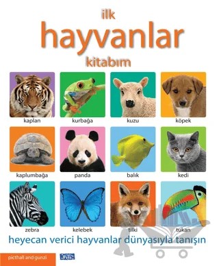 İlk Hayvanlar Kitabım – Kolektif – Parıltı Yayınları kitap kapağı