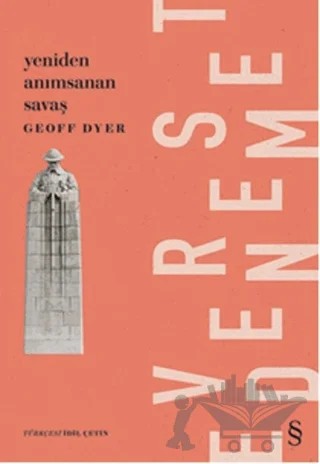 Yeniden Anımsanan Savaş – Geoff Dyer – Everest Yayınları kitap kapağı