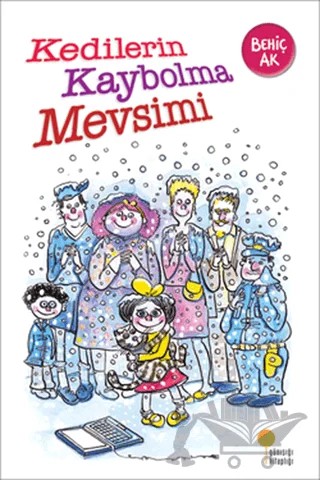 Kedilerin Kaybolma Mevsimi – Behiç Ak – Günışığı Kitaplığı kitap kapağı