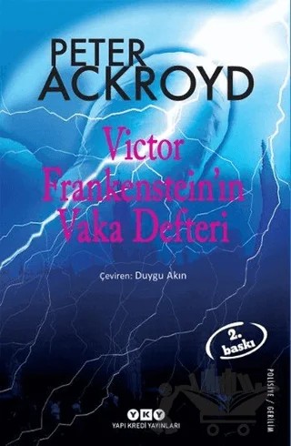 Victor Frankenstein’ın Vaka Defteri – Peter Ackroyd – Yapı Kredi Yayınları kitap kapağı