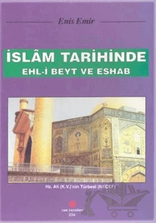 İslam Tarihinde Ehl-i Beyt ve Eshab – Enis Emir – Can Yayınları (Ali Adil Atalay) kitap kapağı
